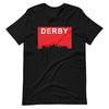 Derby Unisex T-Shirt