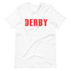 Derby Unisex T-Shirt